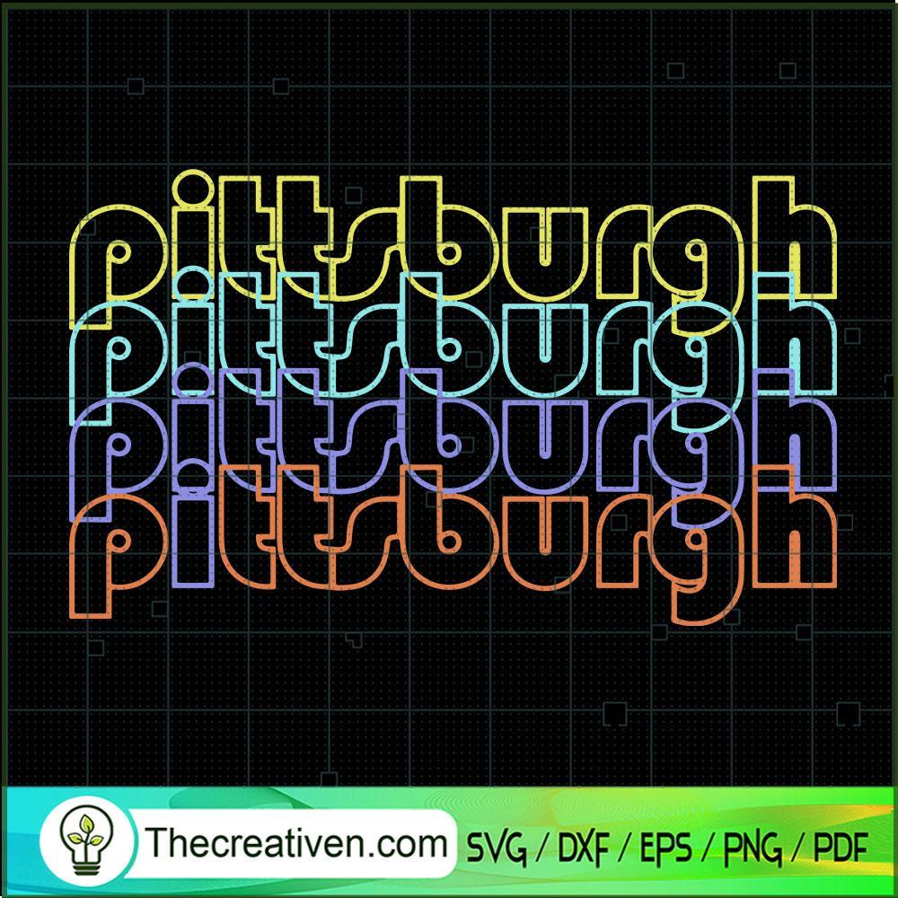 Pittsburgh SVG, Pennsylvania SVG, Americans SVG 1 Pittsburgh SVG, Pennsylvania SVG, Americans SVG