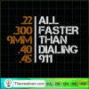 All Faster Than Dialing 911 SVG, Patriot Day SVG, USA 911 SVG 2 53 copy 15