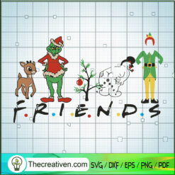 Grinch Friends SVG, Grinch Christmas SVG, Merry Christmas SVG