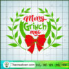 Merry Grinch Mas SVG, Grinch Christmas SVG, Merry Christmas SVG