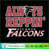 Always Reppin Atalanta Falcons SVG Cut File for Cricut & Silhouette 3 49 copy 14