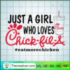 Just A Girl Who Loves Chick SVG, Eat More Chiken SVG, Fried Chicken SVG 2 35 copy 16