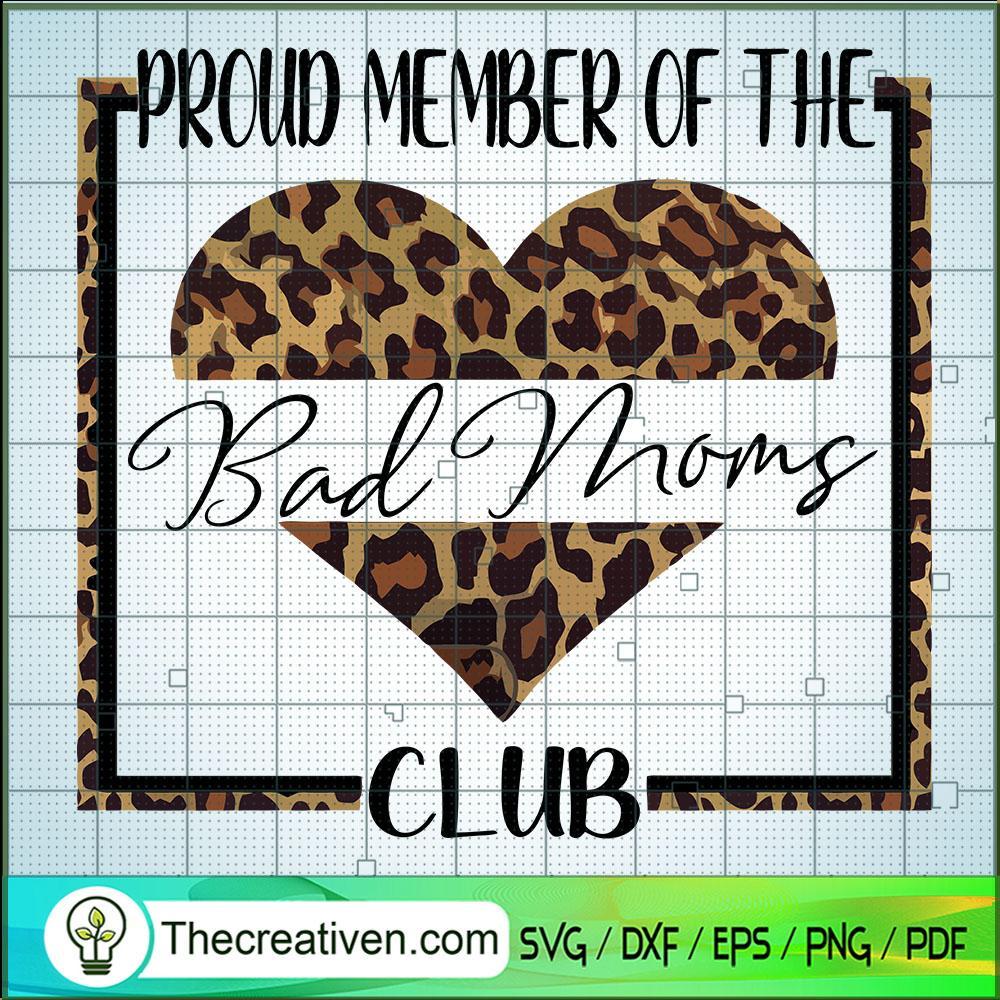 Bad Moms Club SVG, Bad Moms SVG, Mom Leopard SVG 1 Bad Moms Club SVG, Bad Moms SVG, Mom Leopard SVG