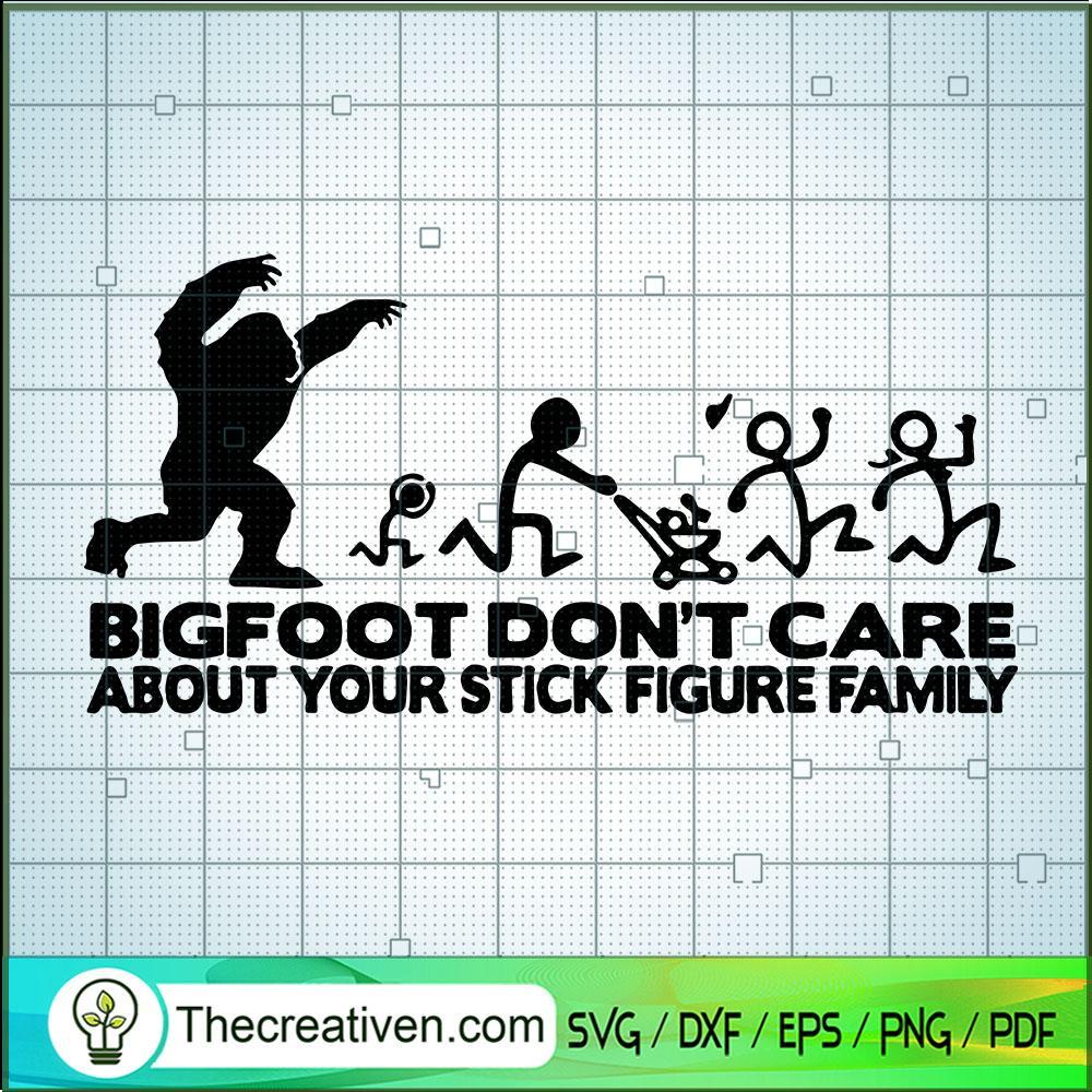 Bigfoot Dont Care About Your SVG Cut File for Cricut 1 Bigfoot Dont Care About Your SVG Cut File for Cricut