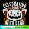 Celebrating Halloween With Bear SVG, Halloween Bear SVG, Scary SVG 2 88 copy 10
