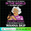 Do Not Mess With July Woman SVG, Old Woman Gun SVG, Lady Shoot SVG 2 37 copy 12