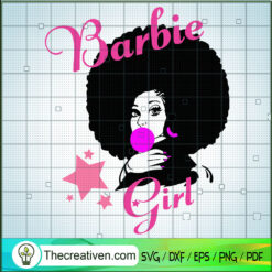 Afro Barbie Girl Black SVG, Pink Babe SVG, Girl Blowing Gum SVG