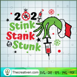 2021 Stink Stank Stunk SVG Cut File for Cricut & Silho Design 47179