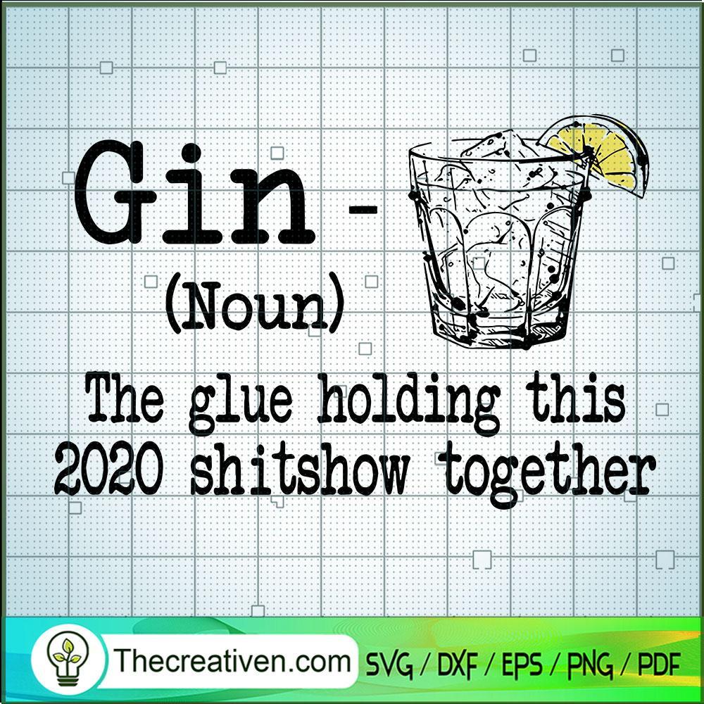 Definition The Glue Holding SVG,Gin SVG, Trending SVG 1 Definition The Glue Holding SVG,Gin SVG, Trending SVG