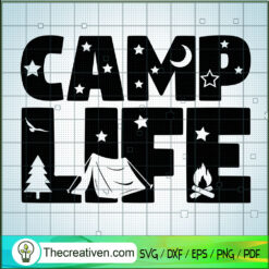 Camp Life SVG, Camping SVG, Love Camp SVG