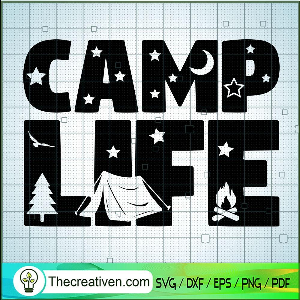 Camp Life SVG, Camping SVG, Love Camp SVG 1 Camp Life SVG, Camping SVG, Love Camp SVG
