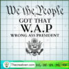 We the People Got That WAP SVG Cut File for Cricut & Silhouette 2 106 copy 6