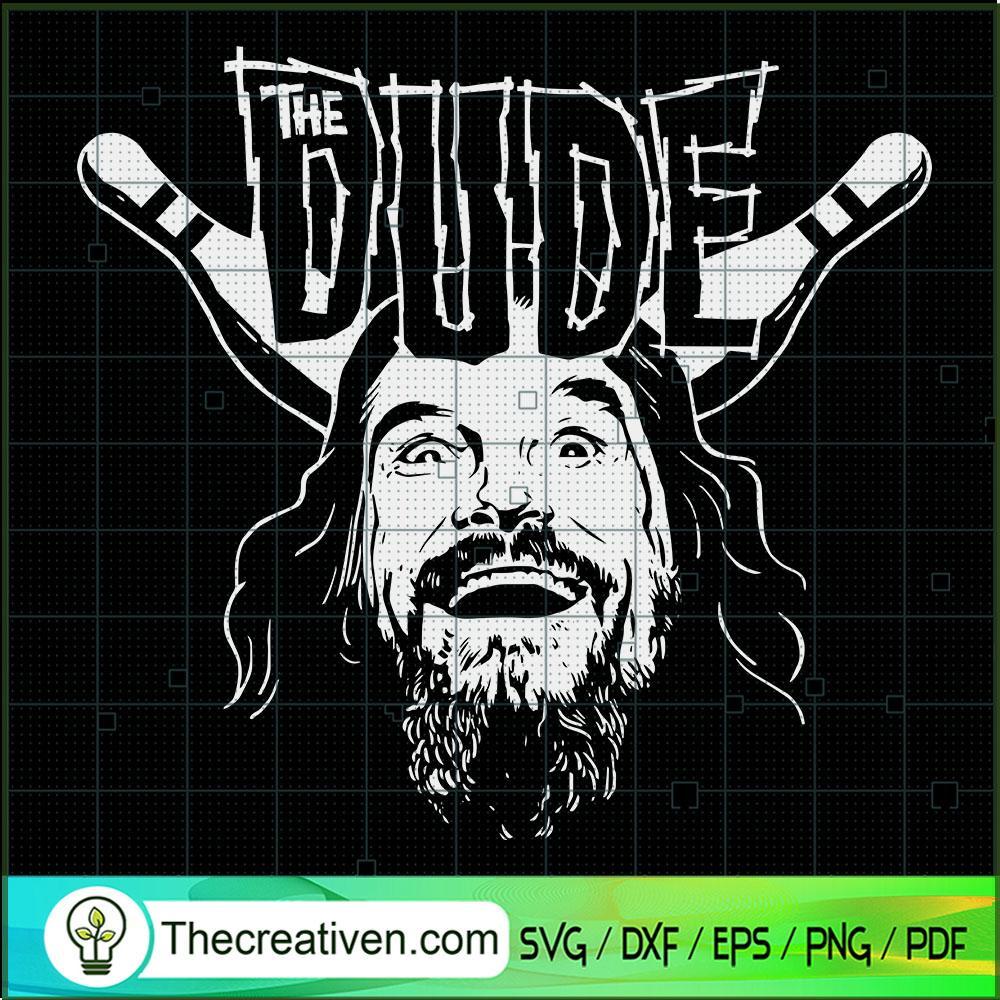 The Big Lebowski SVG, Bowling SVG, Lebowski Dude SVG 1 The Big Lebowski SVG, Bowling SVG, Lebowski Dude SVG