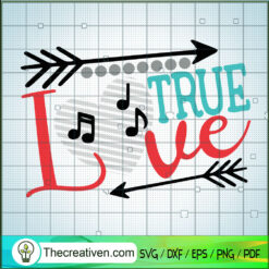 True Love Band SVG, Love Music SVG, True Love SVG