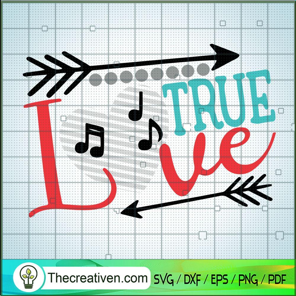 True Love Band SVG, Love Music SVG, True Love SVG 1 True Love Band SVG, Love Music SVG, True Love SVG