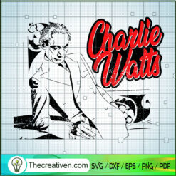 RIP Charlie SVG, Charlie Watts SVG, Rolling Stones SVG
