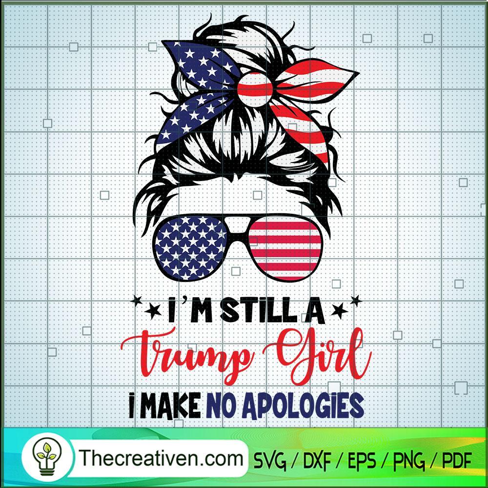 Im Still A Trump Girl SVG, Trump girl SVG, Messy Bun SVG 1 Im Still A Trump Girl SVG, Trump girl SVG, Messy Bun SVG