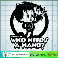 Who Needs A Hand SVG Cut File for Cricut & Silhouette