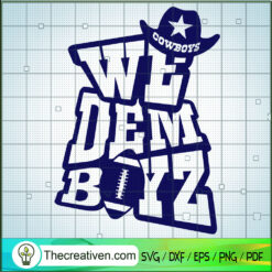We Dem Boyz SVG, Rugby SVG, Dallas Cowboy SVG