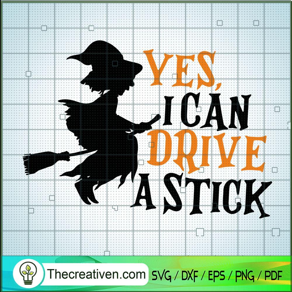Yes I Can Drive A Stick SVG, Halloween SVG, Scary SVG 1 Yes I Can Drive A Stick SVG, Halloween SVG, Scary SVG