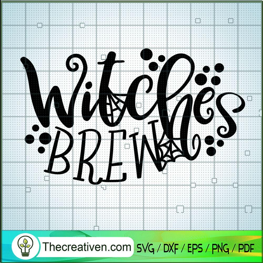 Witchs Brew Drink SVG, Halloween SVG, Scary SVG 1 Witchs Brew Drink SVG, Halloween SVG, Scary SVG