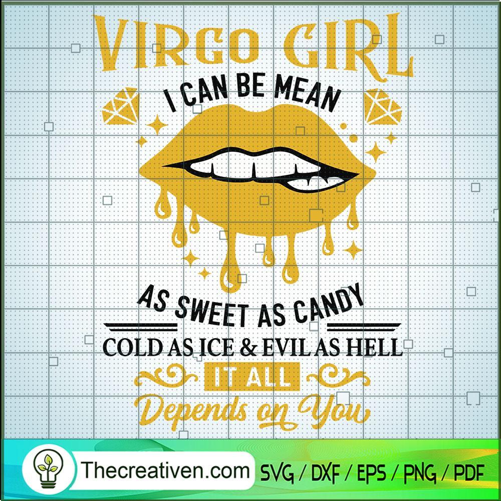 Virgo Girl I Can Be Mean SVG, Virgo Queen SVG, Birthday Queen SVG 1 Virgo Girl I Can Be Mean SVG, Virgo Queen SVG, Birthday Queen SVG