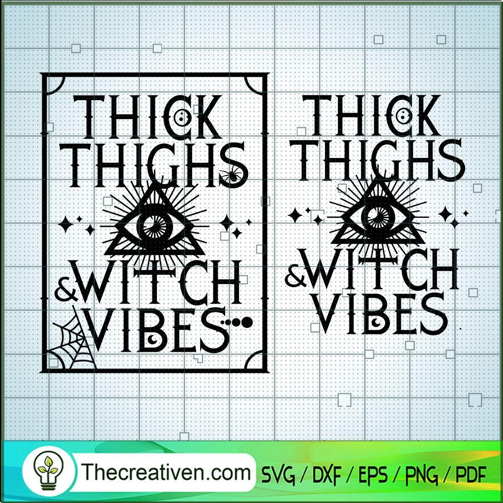 Thick Thighs And Spooky Vibes SVG, Spooky Vibes SVG, Thick Thighs SVG 1 Thick Thighs And Spooky Vibes SVG, Spooky Vibes SVG, Thick Thighs SVG