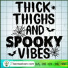 Thick Thighs And Spooky SVG Cut File for Cricut & Silhouette 3 232 copy