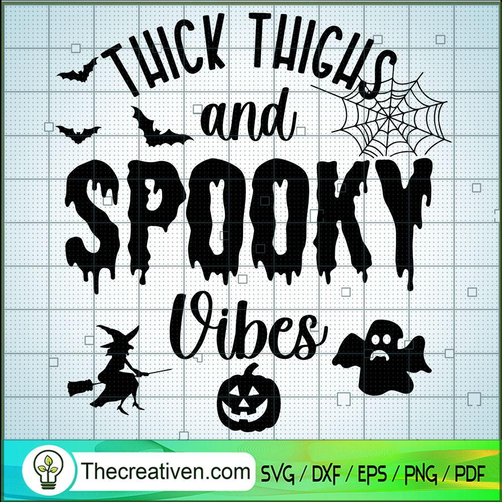 Thick Thighs And Spooky Vibes SVG Cut File for Cricut Design 45904 1 Thick Thighs And Spooky Vibes SVG Cut File for Cricut Design 45904