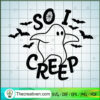 Boo So I Creep SVG Cut File for Cricut & Silhouette 2 199 copy 1