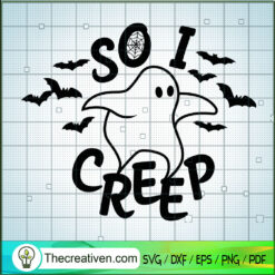 Boo So I Creep SVG Cut File for Cricut & Silhouette