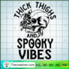 Skull Thick Thighs And Spook SVG Cut File for Cricut 2 193 copy 1