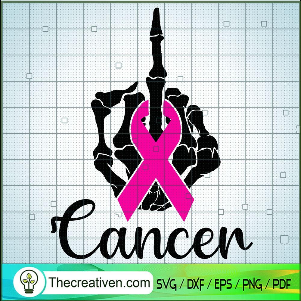 Skeleton Hand Fuck Cancer SVG Cut File for Cricut & Si Design 45814 1 Skeleton Hand Fuck Cancer SVG Cut File for Cricut & Si Design 45814