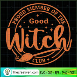 Proud Member Witch Club SVG Cut File for Cricut & Silhouette