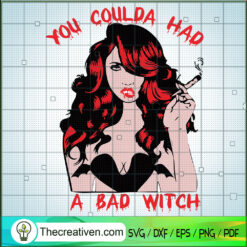 Pretty You Coulda Had A Bad Witch SVG Cut File for Cricut & Silhouette