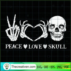 Peace Love Skull SVG, Halloween SVG, Scary SVG