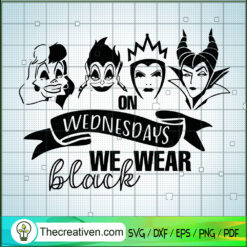 On Wednesday We Wear Black SVG, Villains Witches SVG, Scary SVG