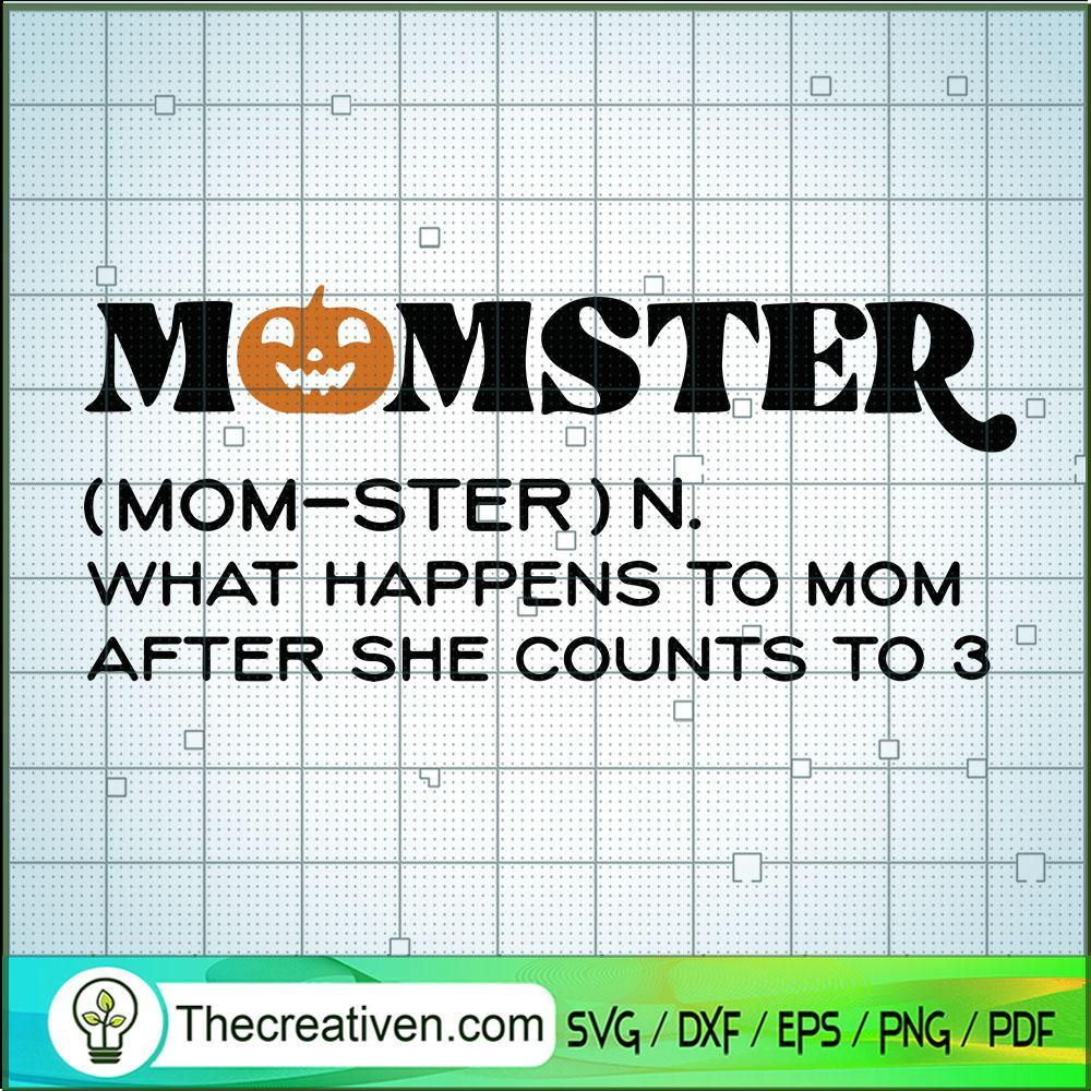 Momster SVG, Halloween SVG, Oct 31 SVG 1 Momster SVG, Halloween SVG, Oct 31 SVG