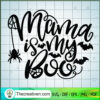 Mama Is My Boo SVG, Halloween SVG, Scary SVG 3 101 copy 5
