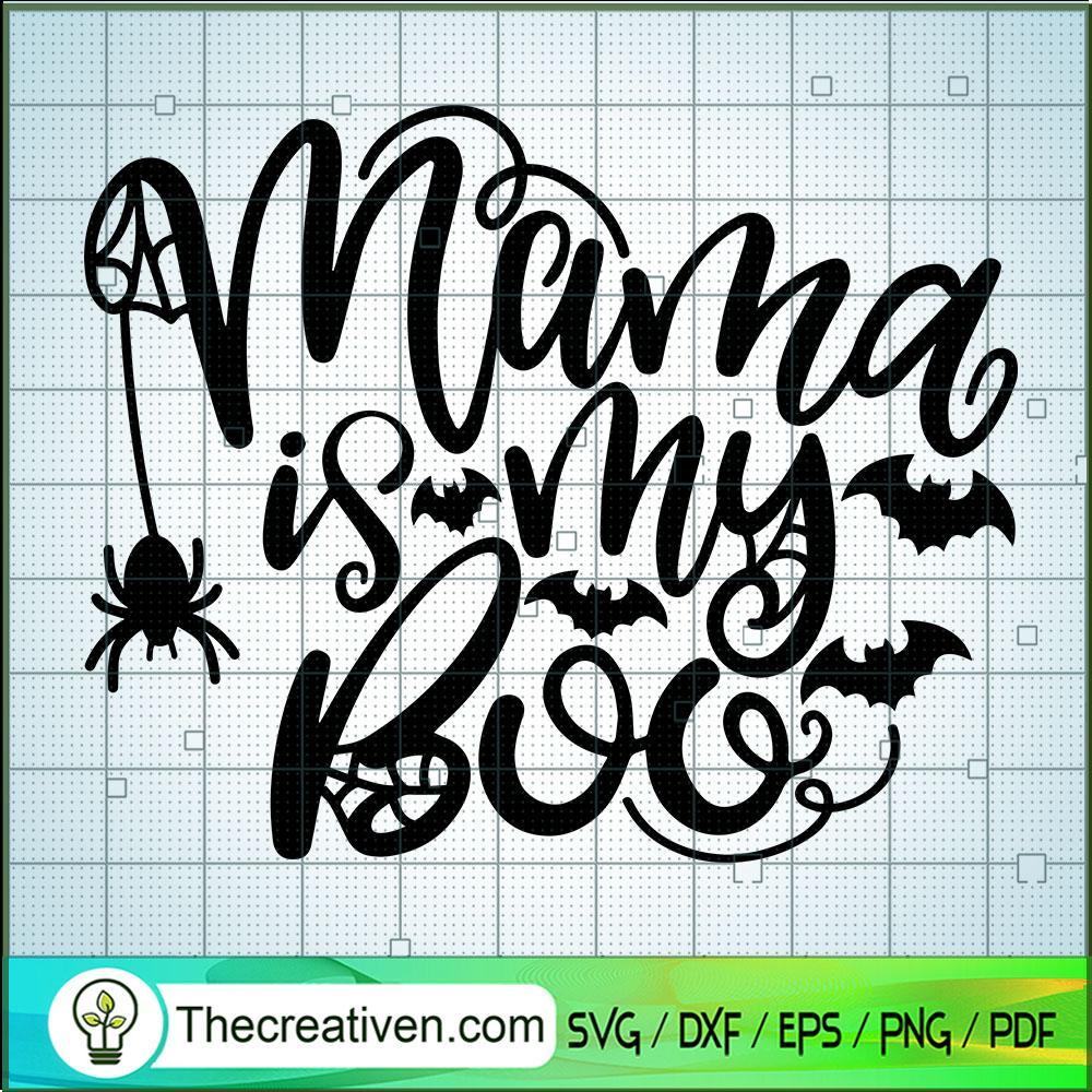 Mama Is My Boo SVG, Halloween SVG, Scary SVG 1 Mama Is My Boo SVG, Halloween SVG, Scary SVG