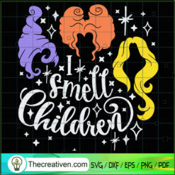 Hocus Pocus I Smell Children SVG, Halloween SVG, Hocus Pocus SVG