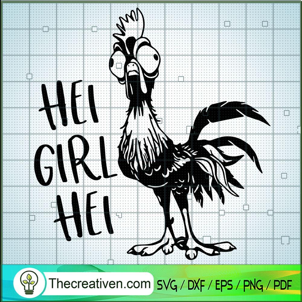 Hei Girl Hei SVG, Chiken SVG, Animals SVG 1 Hei Girl Hei SVG, Chiken SVG, Animals SVG
