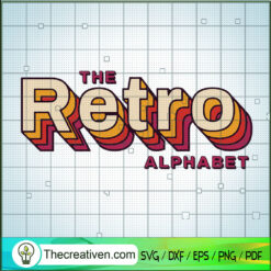 The Retro Alphabet SVG, Warm Tone SVG, Alphabet SVG