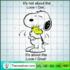 It's Not About The Love I Get SVG, Snoopy Dog SVG, Cartoon SVG
