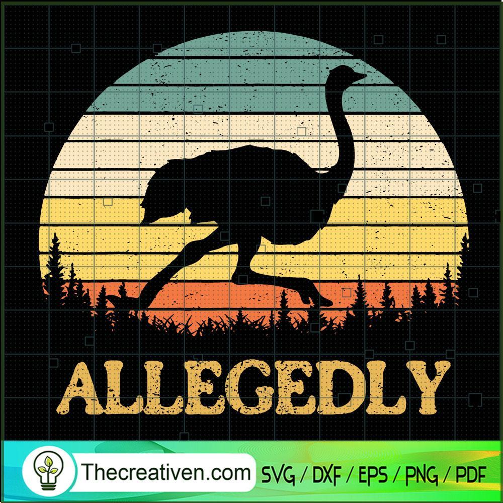 Ostrich Allegedly SVG, Letterkenny Allegedly SVG, Ostrich SVG 1 Ostrich Allegedly SVG, Letterkenny Allegedly SVG, Ostrich SVG