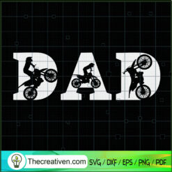 Motocross SVG, Racing Bike SVG, Dad Biker SVG
