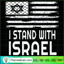 I Stand With Israel SVG, Issrael Distressed Flag SVG, Save Israel SVG