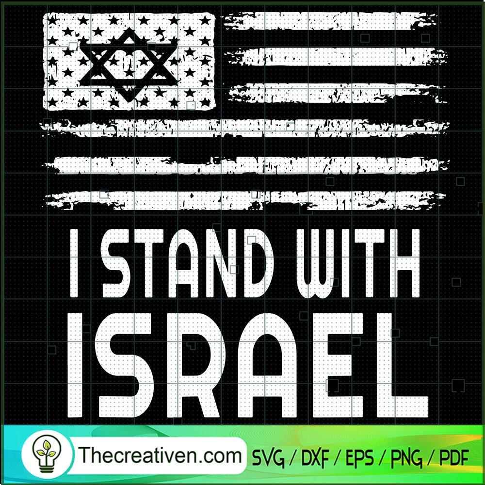 I Stand With Israel SVG, Issrael Distressed Flag SVG, Save Israel SVG 1 I Stand With Israel SVG, Issrael Distressed Flag SVG, Save Israel SVG