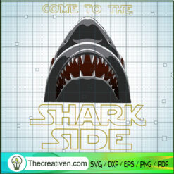 Come To The Shark Side SVG Cut File for Cricut & Silhouette
