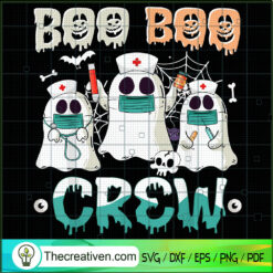 Boo Boo Crew Nurse Halloween SVG Cut File for Cricut Design 44660